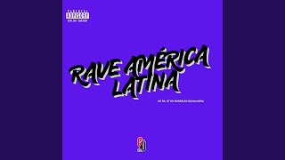 Rave América Latina