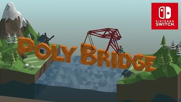 Poly Bridge - Nintendo Switch - Americas Trailer