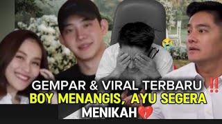 Download Lagu SEDIH, BOY WILLIAM MENANGIS DENGAR AYU TING-TING SEGERA MENIKAH DG ALARIC😭 MP3 Download Lagu SEDIH, BOY WILLIAM MENANGIS DENGAR AYU TING-TING SEGERA MENIKAH DG ALARIC😭 MP3