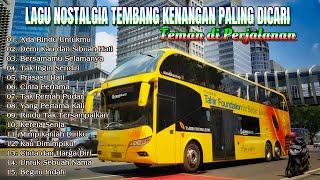 LAGU NOSTALGIA PALING DICARI | LAGU TEMBANG KENANGAN TEMAN DI PERJALANAN | Ada Rindu Untukmu #Ada