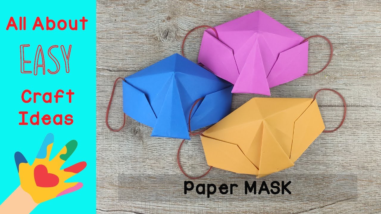 FACE MASK, How to make Paper MASK for kids, Easy Origami, DIY Paper  Crafts