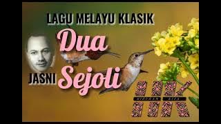 Download lagu DUA SEJOLI Lagu Melayu Klasik tahun 1959 nyanyian JASNI