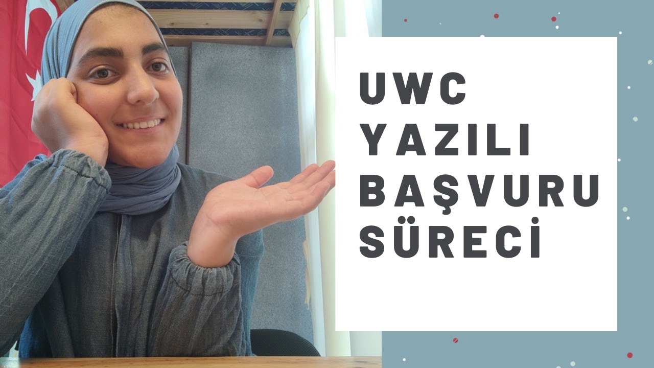 UWC Yazılı Başvuru Tavsiyeleri