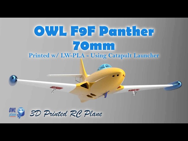 3D Printed RC Plane | OWL F9F Panther 70mm EDF - 6s 2200mAh LW-PLA