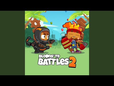 Bloons TD Battles 2 Title Music
