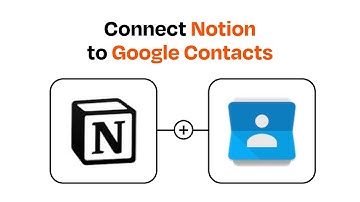 How to connect Notion to Google Contacts - Easy Integration