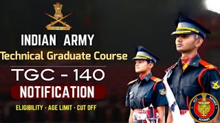 Army Technical Graduate Course | TGC-140 NOTIFICATION OUT | TGC 2024 Batch Apply Online Form