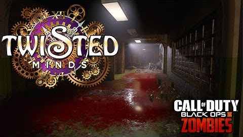 Twisted Minds BO3 Custom Zombies! (3rd try!) #CustomZombies #CodZombies #Zombies #LIVE #Gaming #CZC