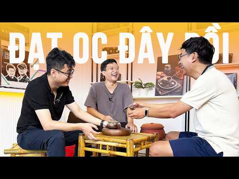 GẶP LẠI ĐẠT OC SAU 3 TỶ NĂM !!! MÂM CAO CỖ ĐẦY, TRÀ NGON TUYỆT VỜI QUÁ !!!