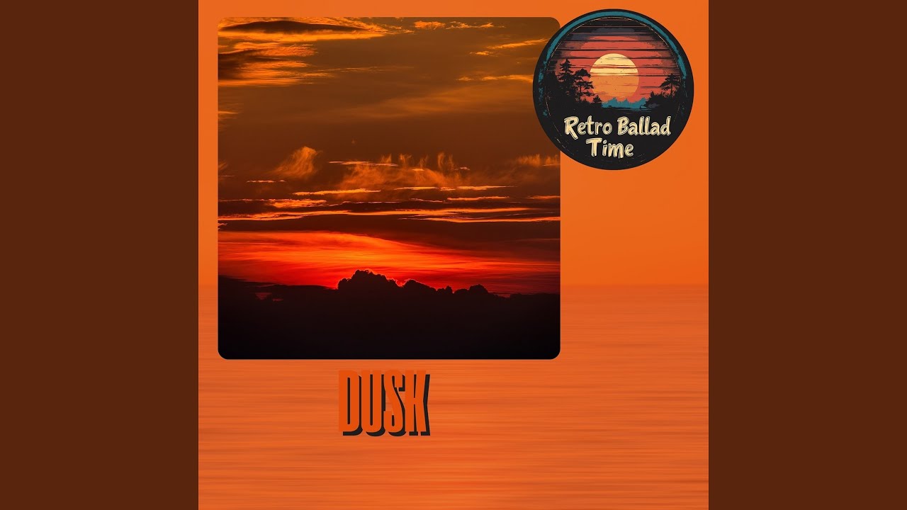 Dusk - YouTube