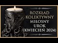  rozkad miosny  kolektywny  miosny urok tarot kwiecie 2024