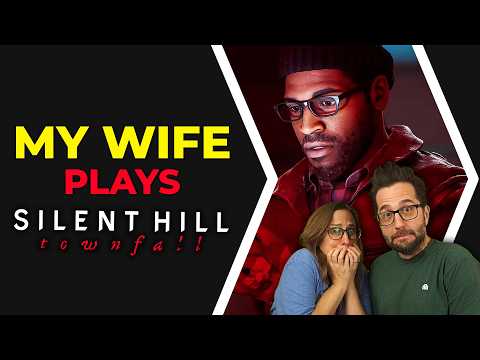Silent Hill: Townfall - My Wife Plays! (LIVE Blind Playthrough)