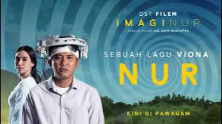 TAKAHARA SUIKO (VIONA) - NUR (OST FILEM IMAGINUR)  Lyric Video #imaginur #takaharasuiko #nur