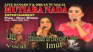 HALIMUN DI DAYEUH LUHUR  LAGU SEJARAH MUTIARA NADA