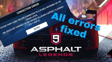 Asphalt 9 || All errors fixed