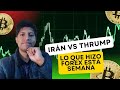 TRADER #58 - IRÁN VS TRUMP Lo que Hizo el Mercado #Forex