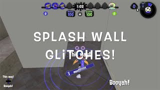 Splash Wall Glitches 46 SUB SPECIAL!!!