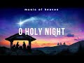 O Holy Night (Oh! Noite Santa) - Adoração Hillsong Worship Instrumental | Fundo Musical Gospel