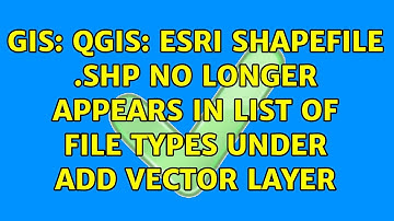GIS: QGIS: ESRI shapefile .shp no longer appears in list of file types under Add Vector Layer