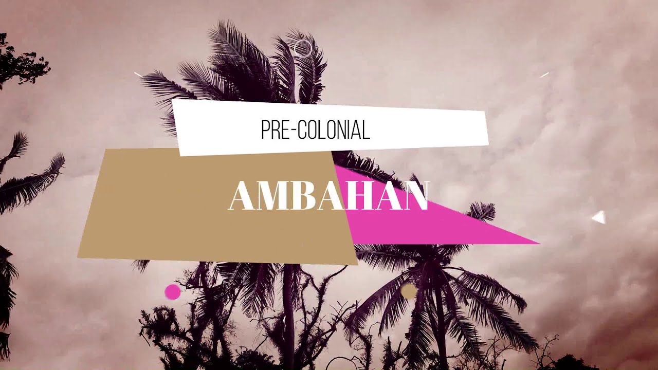 Ambahan (PreColonial Period) by Apple Cajegas YouTube