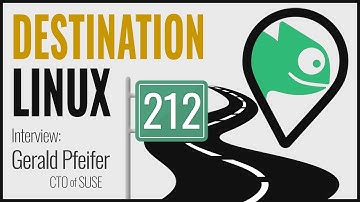 Interview: Gerald Pfeifer, CTO at SUSE & Chairman of openSUSE Board | Destination Linux 212