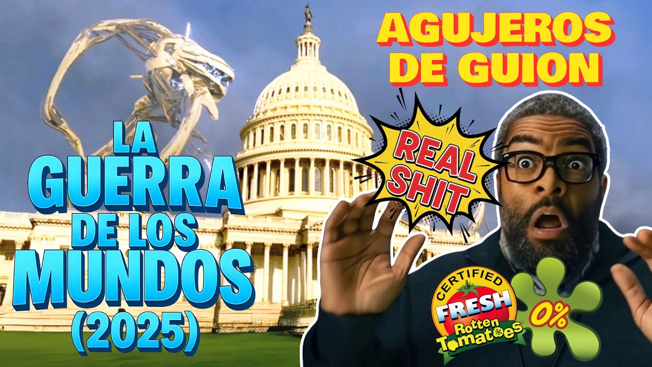 Agujeros de Guion: LA GUERRA DE LOS MUNDOS (2025) (Errores, review, reseña, crítica y resumen)