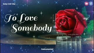 To Love Somebody / Guitar Fingerstyle Instrumental