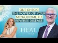 Dr steven gundry  gut check the power of your microbiome to reverse disease heal with kelly