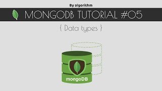 MongoDB Tutorial #05 - Data types