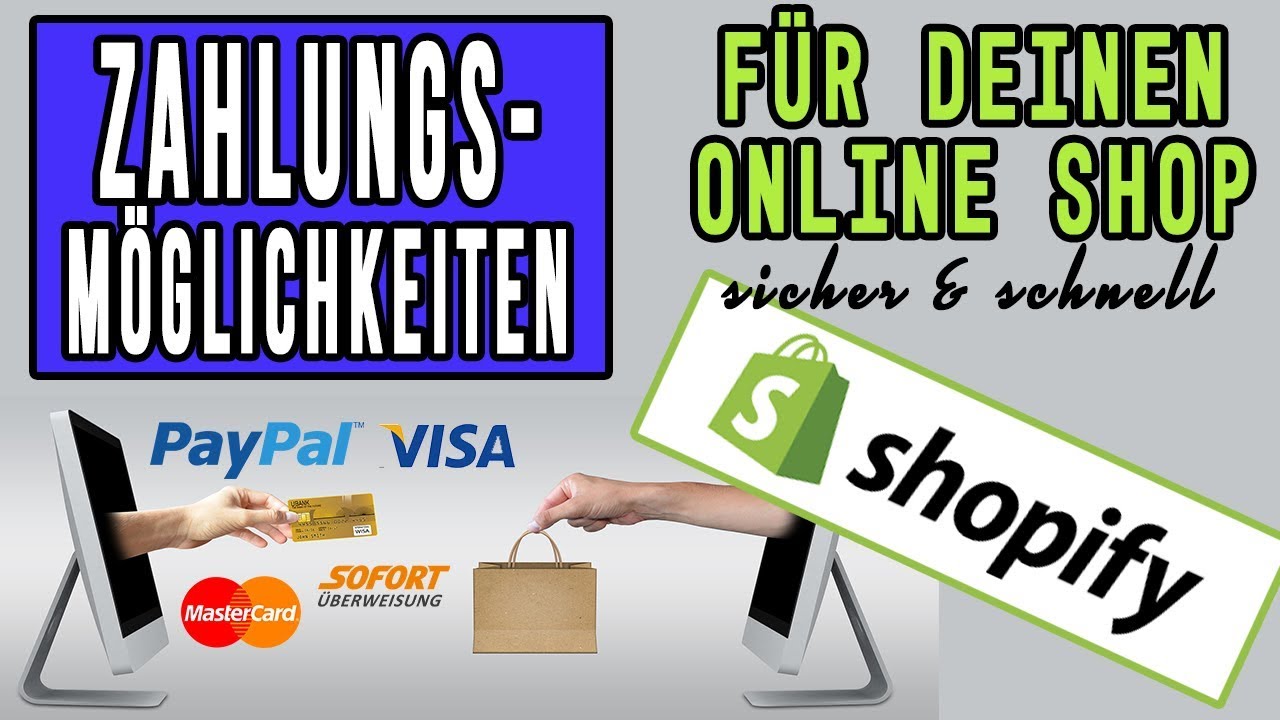 Shopify Zahlungsmethoden: Die einfachste Möglichkeit, um online Zahlungen zu empfangen - YouTube