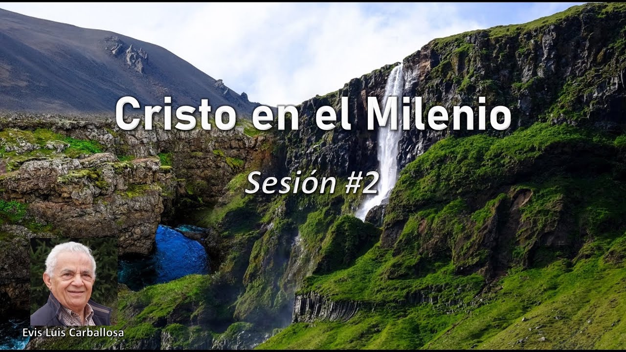 Cristo en el Milenio 02 - Evis Luis Carballosa