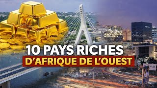 Top 10 Pays les Plus Riches d’Afrique de l’Ouest 2026