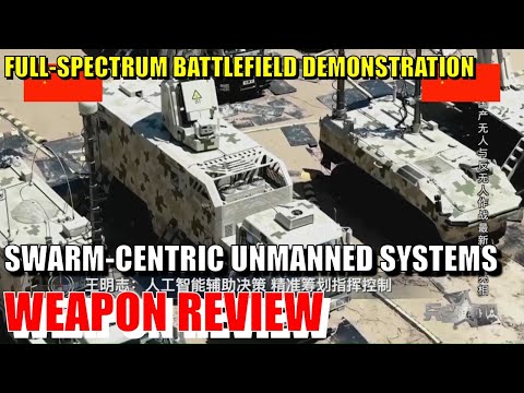 China Showcases Swarm-Centric Unmanned Systems in Full-Spectrum Battlefield Demonstration
