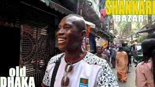 What Is In Shankari Bazar!!: Old Dhaka, Bangladesh