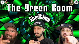 The Green Room | Weekend Vibes!