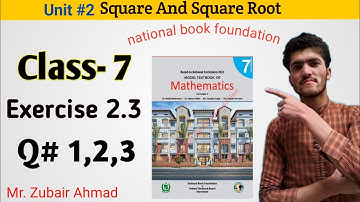 Class-7 Math Unit-2 Exe no 2.3 Q no. 1,2,3(All) NBF, Federal Text Book board, Find The Square Root