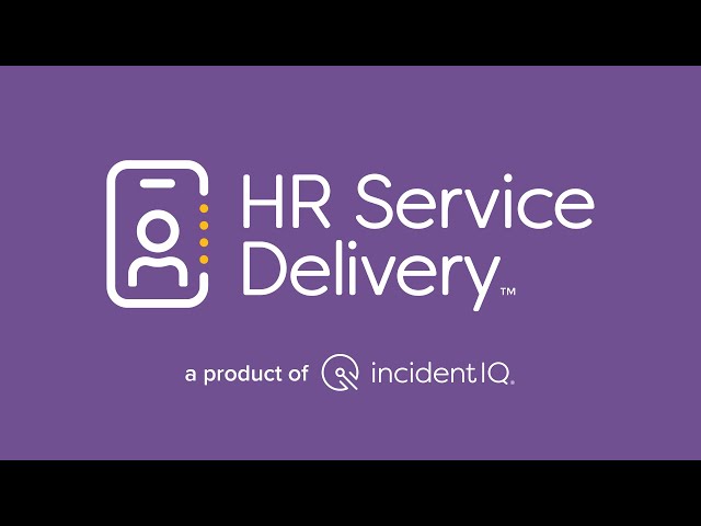 HR Service Delivery with Incident IQ 