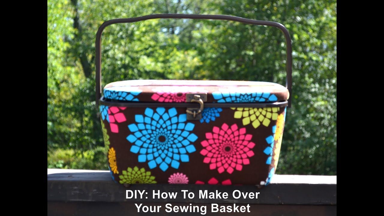 DIY Sewing Basket Make Over PART 1 YouTube diy-sewing-basket-make-over-part-1-youtube