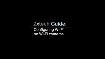 Zxtech IPcamera How To Setup Wi-Fi