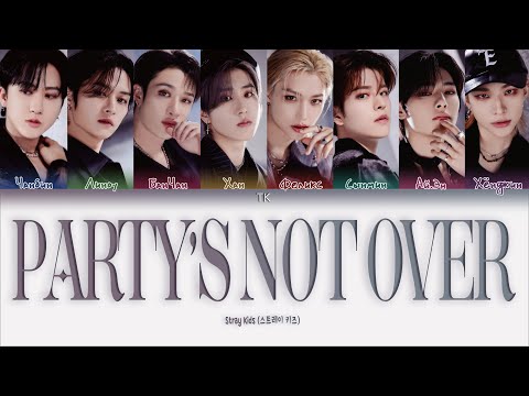 Stray Kids PARTY’S NOT OVER [ПЕРЕВОД НА РУССКИЙ/КИРИЛЛИЗАЦИЯ Color Coded Lyrics]