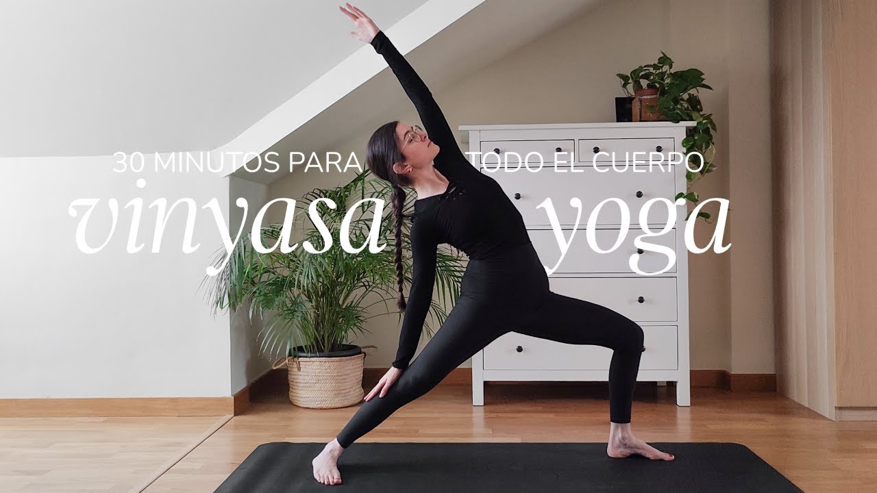 30 min Awakening Yoga | Vinyasa Yoga para Activar Todo el Cuerpo - YouTube