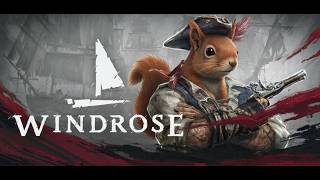 What shall we do with a drunken squirrel?  WindRose Co-op with @Cluster-Duck -PC-🔴Live Stream