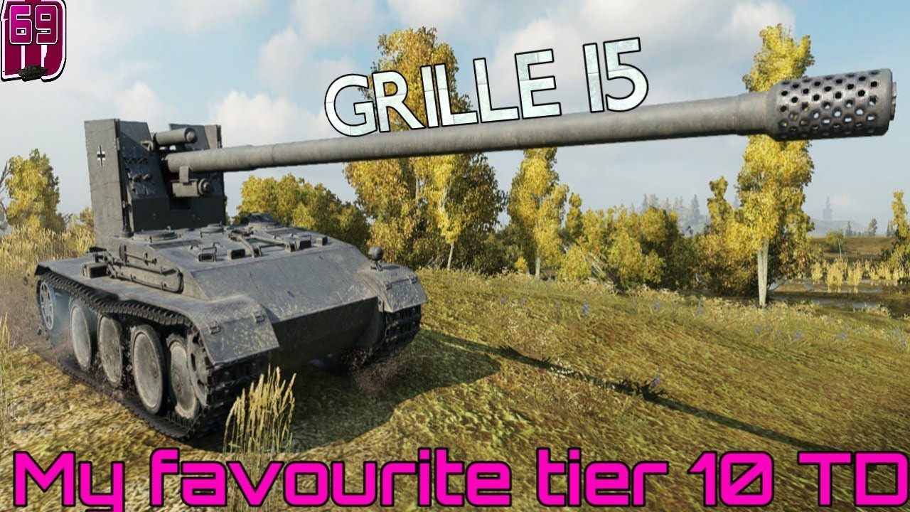 cca Wotb: My Favourite tier 10 TD | Grille 15