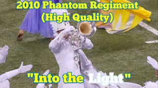 2010 Phantom Regiment Finals (High Quality)