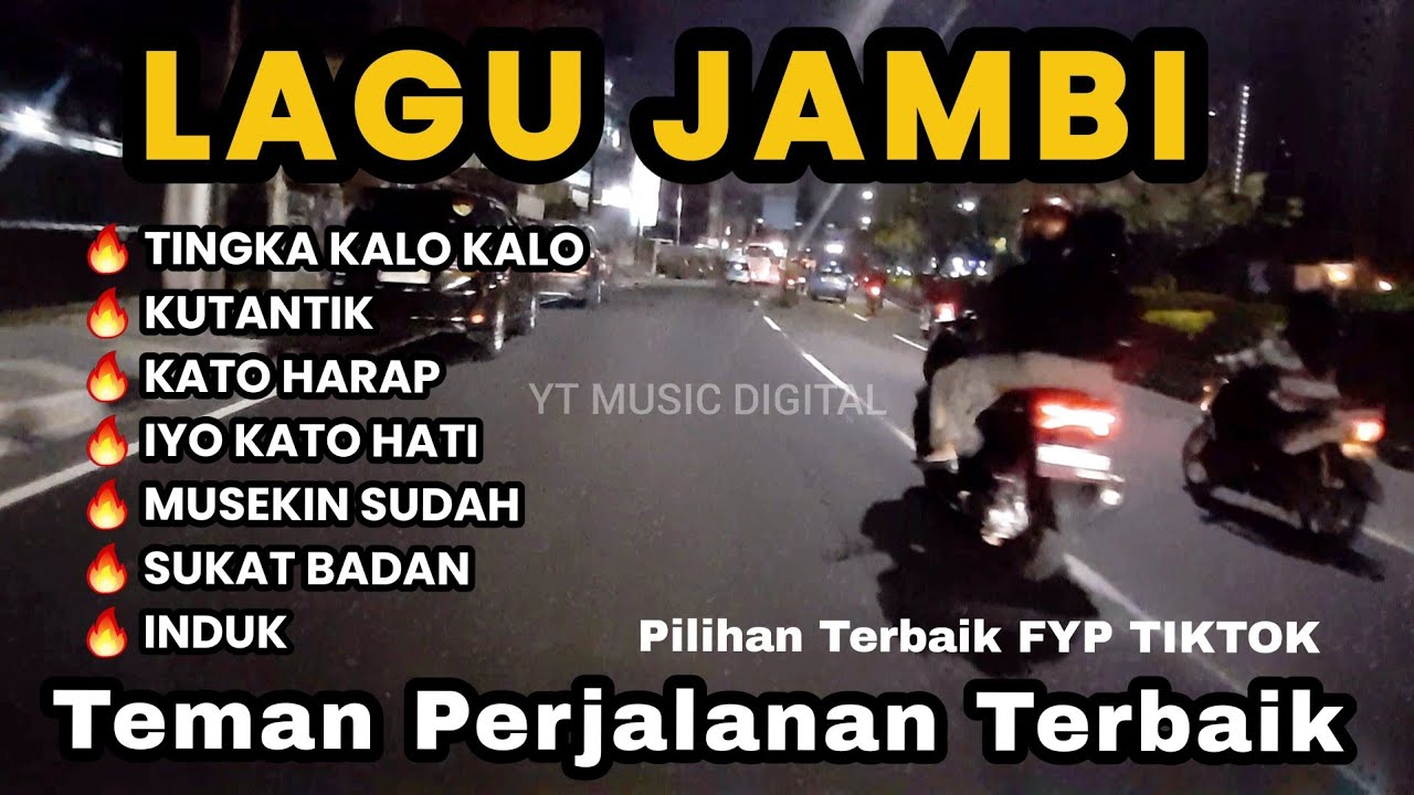 🔥 LAGU JAMBI POPULER ENAK DIDENGAR || LAGU JAMBI PILIHAN TERBAIK 🔥
