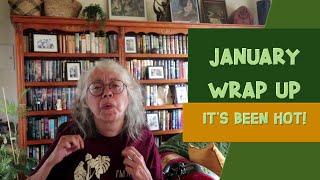 January 2022 Wrap Up: Life, books and plant updates