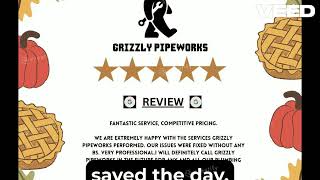 GRIZZLY PIPEWORKS PLUMBING