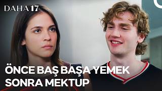 Teoman'dan, Deniz'e Akşam Yemeği Teklifi - Daha 17 | 8. Bölüm
