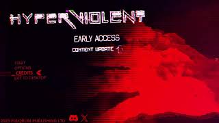 HYPERVIOLENT (Part 1)