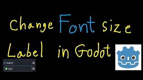 how to change Label font size in Godot (Easy)